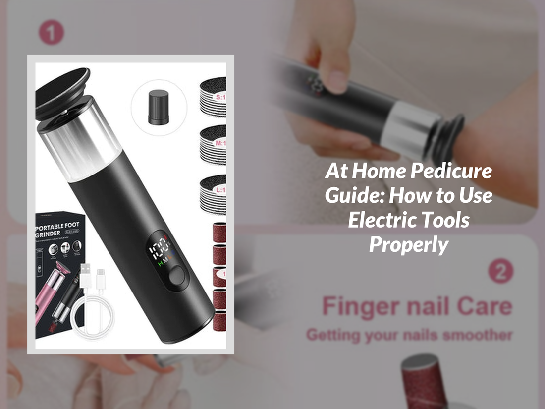At Home Pedicure Guide: How to Use Electric Tools Properly