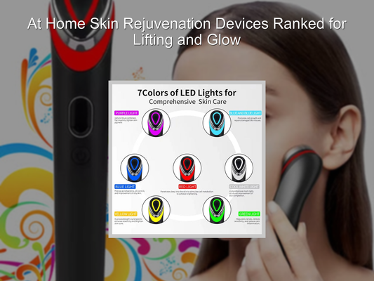 At Home Skin Rejuvenation Devices Ranked for Lifting and Glow