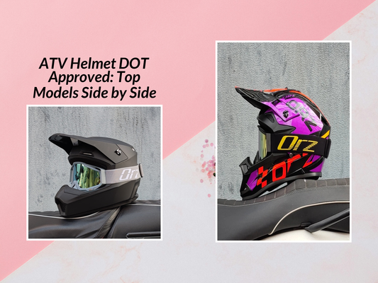 ATV Helmet DOT Approved: Top Models Side by Side