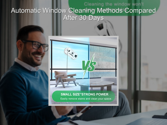 Automatic Window Cleaning Methods Compared After 30 Days