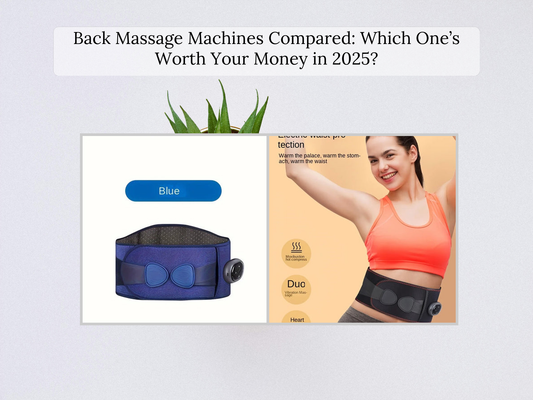 Back Massage Machines Compared: Which One’s Worth Your Money in 2025?