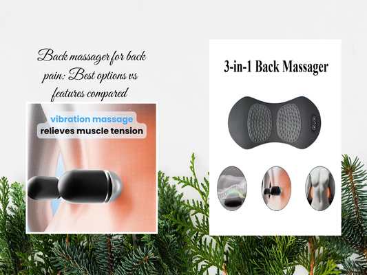 Back massager for back pain: Best options vs features compared