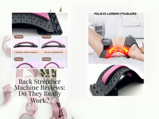 Back Stretcher Machine Reviews: Do They Really Work?