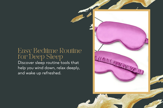 Easy Bedtime Routine for Deep Sleep