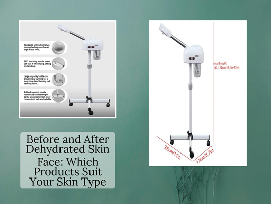 Before and After Dehydrated Skin Face: Which Products Suit Your Skin Type