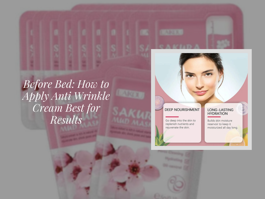 Before Bed: How to Apply Anti Wrinkle Cream Best for Results