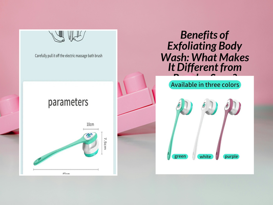 Benefits of Exfoliating Body Wash: What Makes It Different from Regular Soap?
