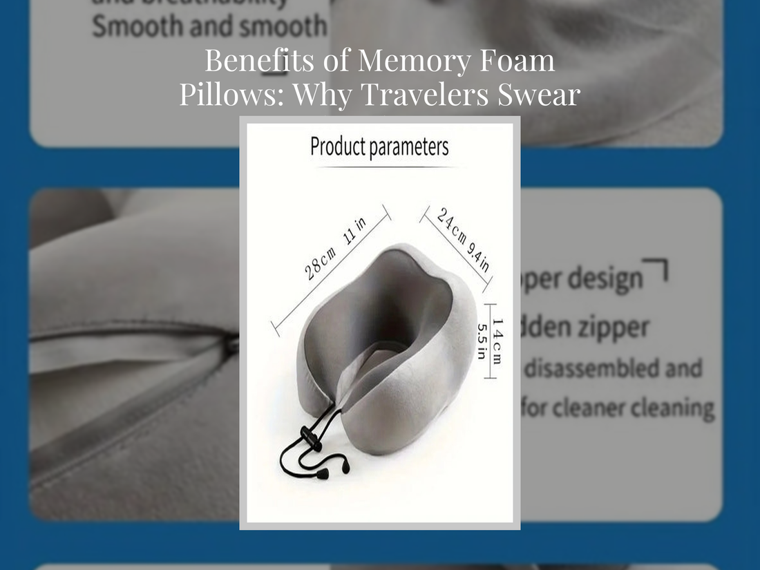 Benefits of Memory Foam Pillows: Why Travelers Swear by Them