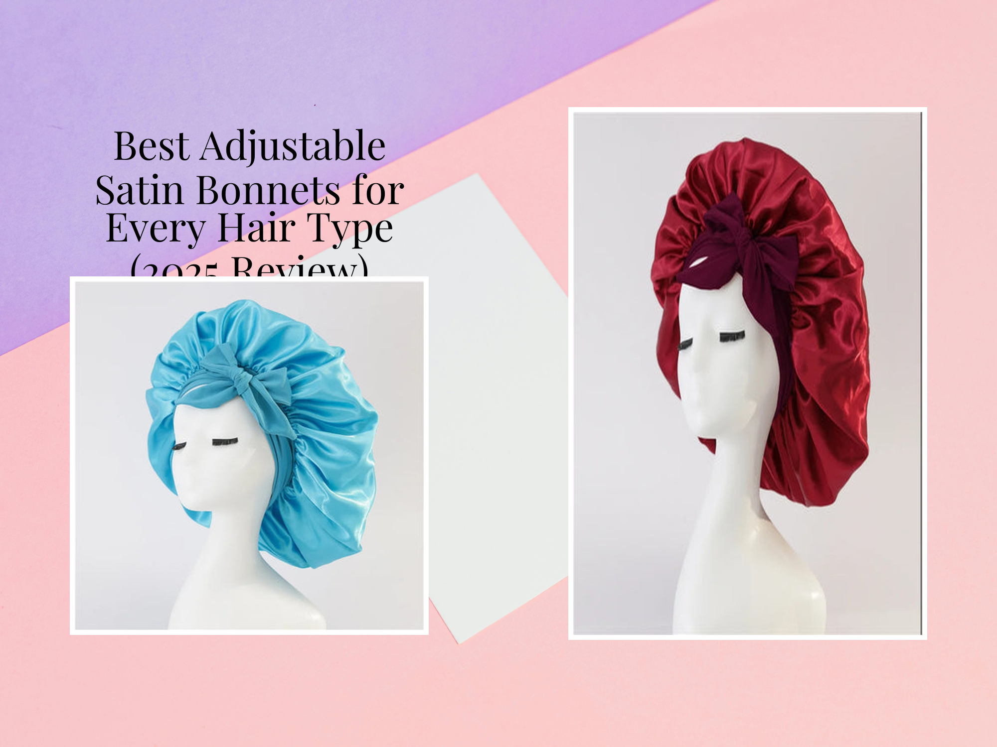 Bonnet Types Best Silk Bonnets for Overnight Hair Care That Stay On (2026) – KentDO ...