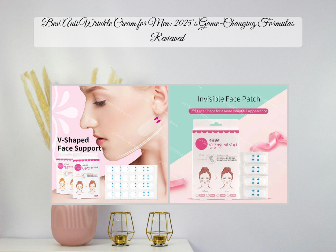 Best Anti Wrinkle Cream for Men: 2025’s Game-Changing Formulas Reviewed