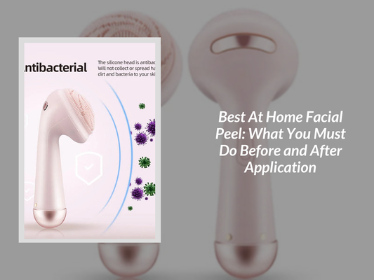 Best At Home Facial Peel: What You Must Do Before and After Application