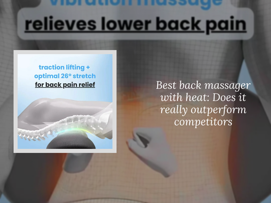 Best back massager with heat: Does it really outperform competitors