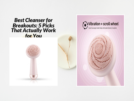 Best Cleanser for Breakouts: 5 Picks That Actually Work for You