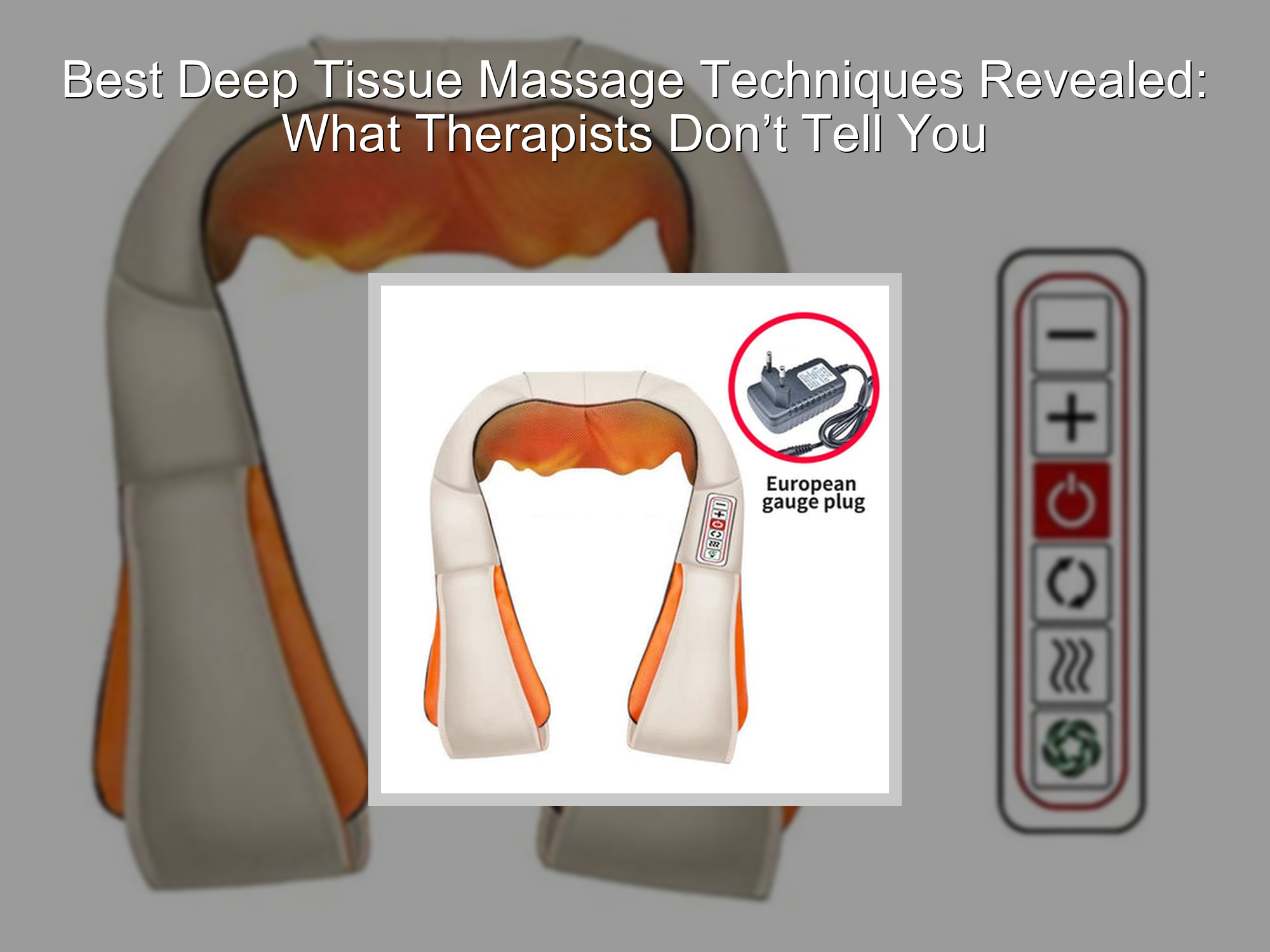 Best Deep Tissue Massage Techniques Revealed: What Therapists Don’t Te ...