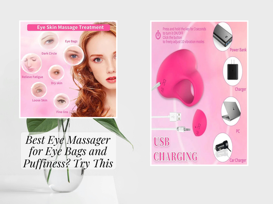 Best Eye Massager for Eye Bags and Puffiness? Try This