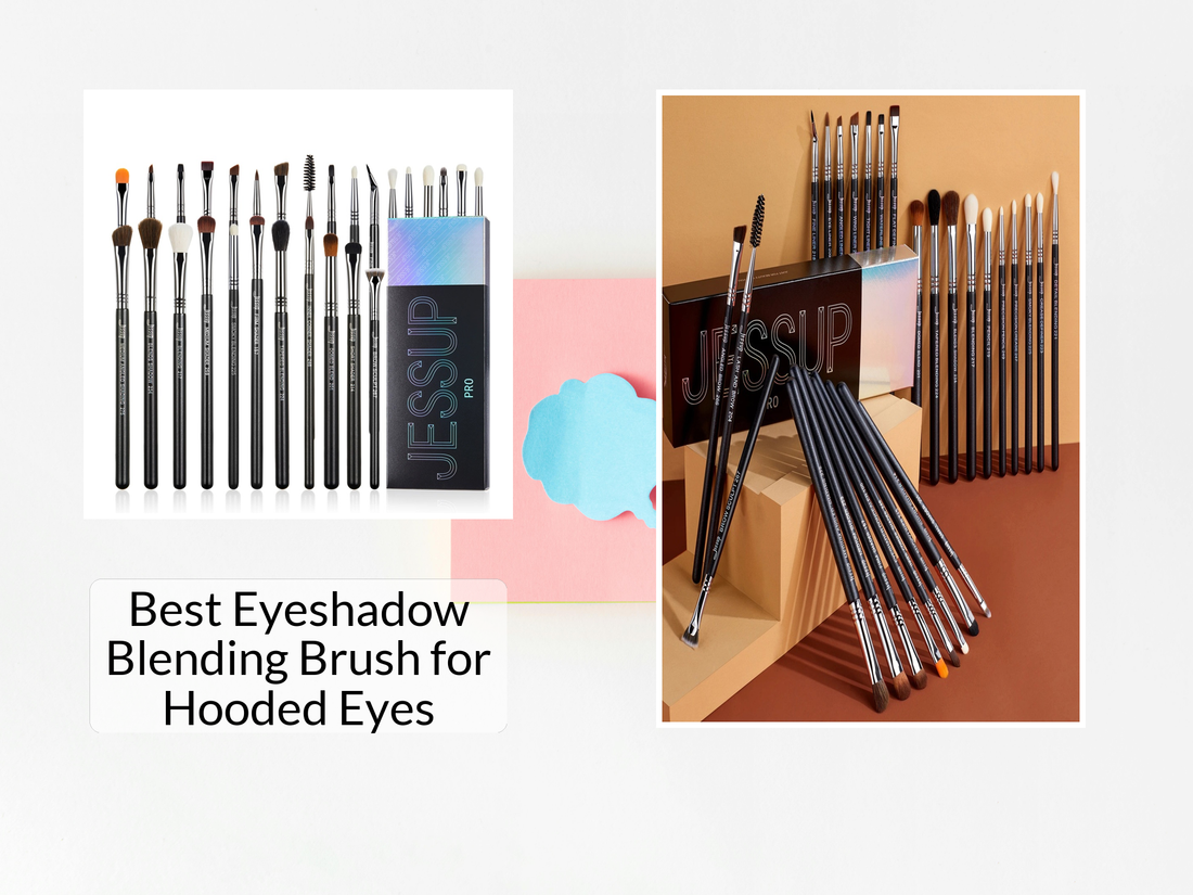 Best Eyeshadow Blending Brush for Hooded Eyes