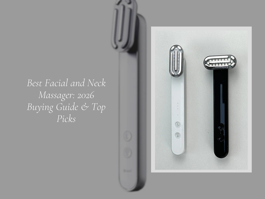 Best Facial and Neck Massager: 2026 Buying Guide & Top Picks