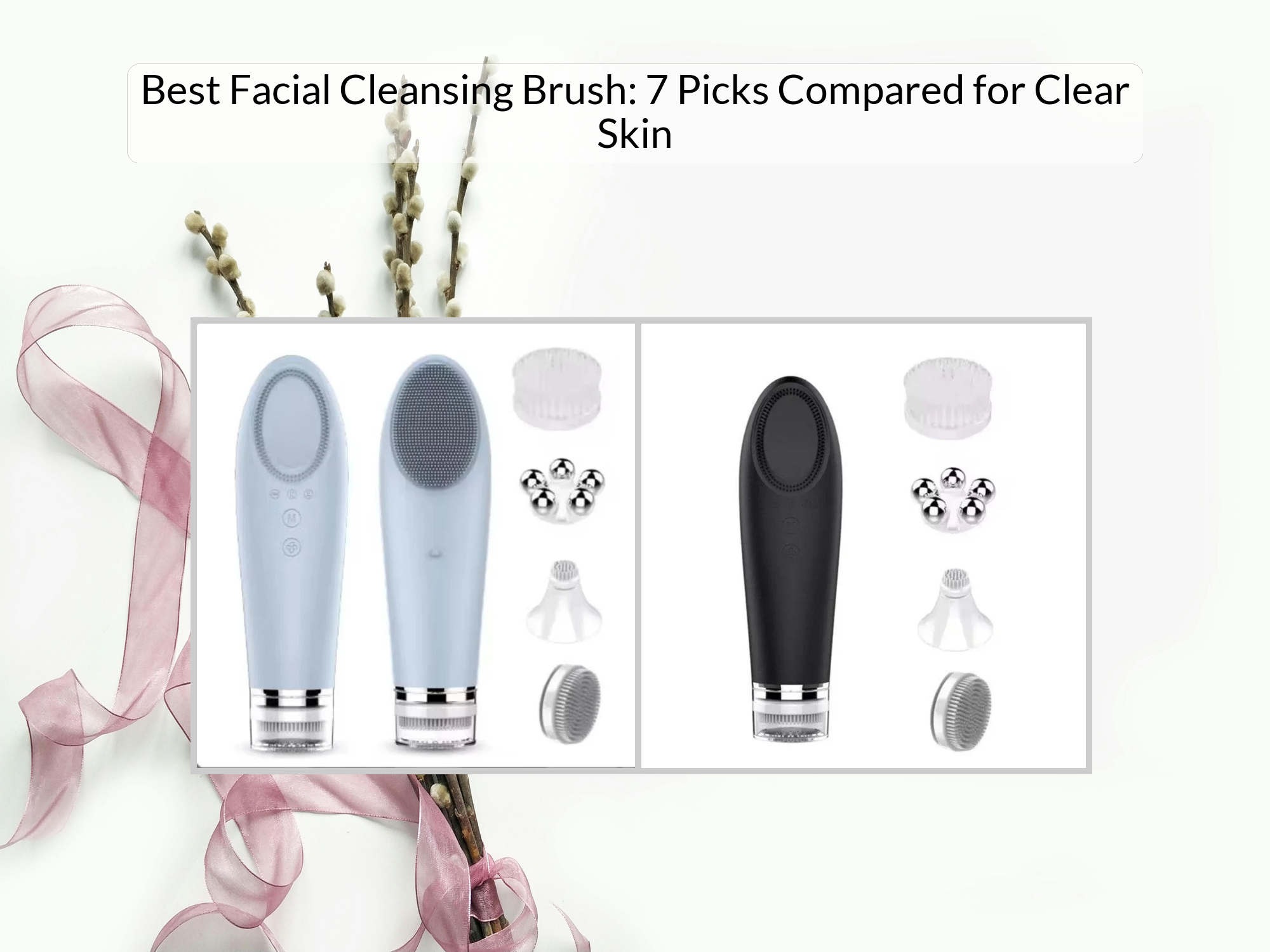Best Facial Cleansing Brush: 7 Picks Compared for Clear Skin – KentDO ...