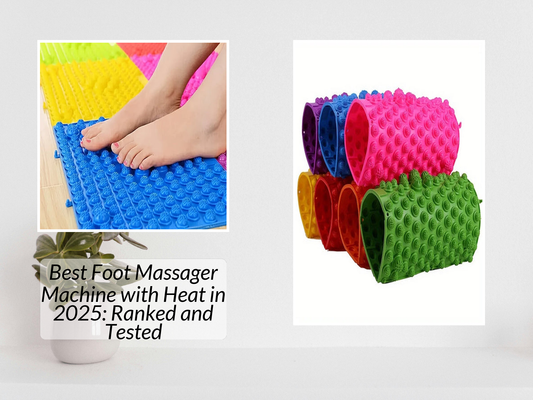 Best Foot Massager Machine with Heat in 2025: Ranked and Tested