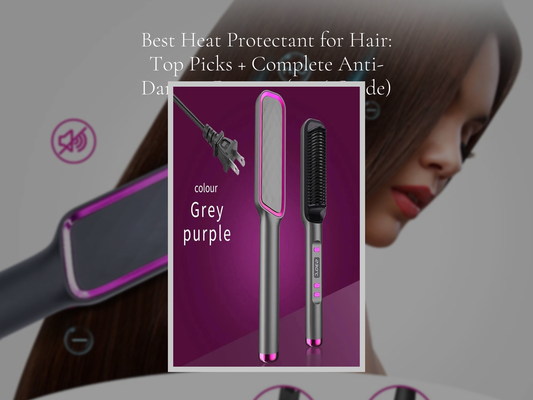 Best Heat Protectant for Hair: Top Picks + Complete Anti-Damage Routine (2026 Guide)