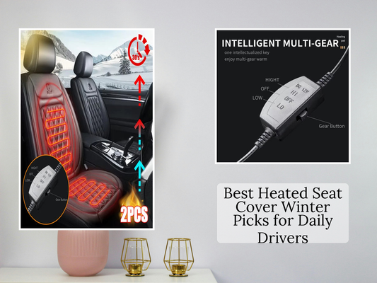 Best Heated Seat Cover Winter Picks for Daily Drivers