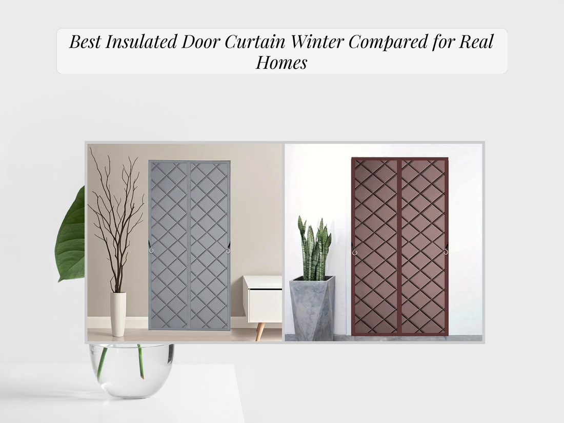 Best Insulated Door Curtain Winter Compared for Real Homes