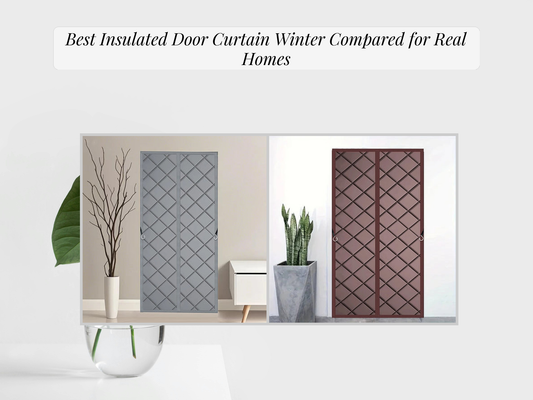 Best Insulated Door Curtain Winter Compared for Real Homes