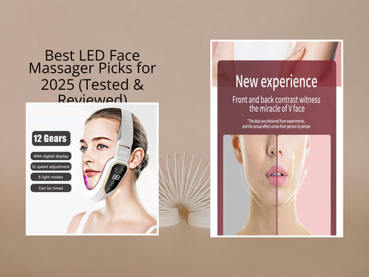 Best LED Face Massager Picks for 2025 (Tested & Reviewed)