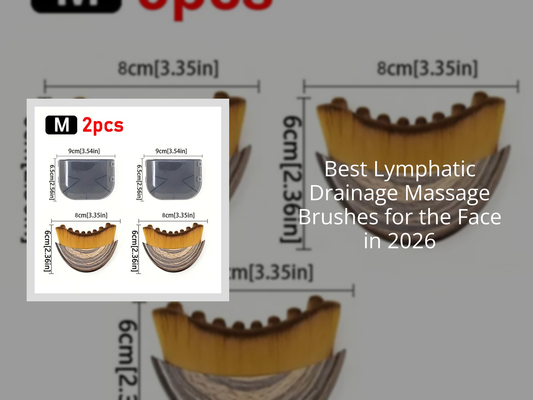 Best Lymphatic Drainage Massage Brushes for the Face in 2026
