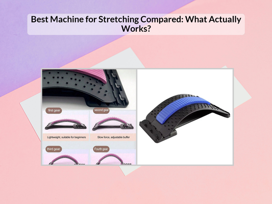 Best Machine for Stretching Compared: What Actually Works?