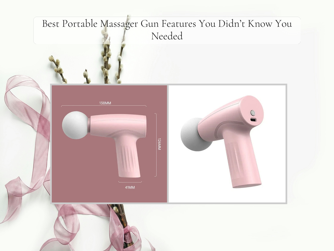 Best Portable Massager Gun Features You Didn’t Know You Needed