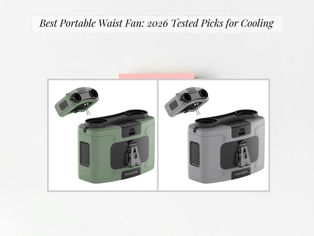 Best Portable Waist Fan: 2026 Tested Picks for Cooling