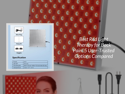 Best Red Light Therapy for Back Pain: 5 User-Trusted Options Compared