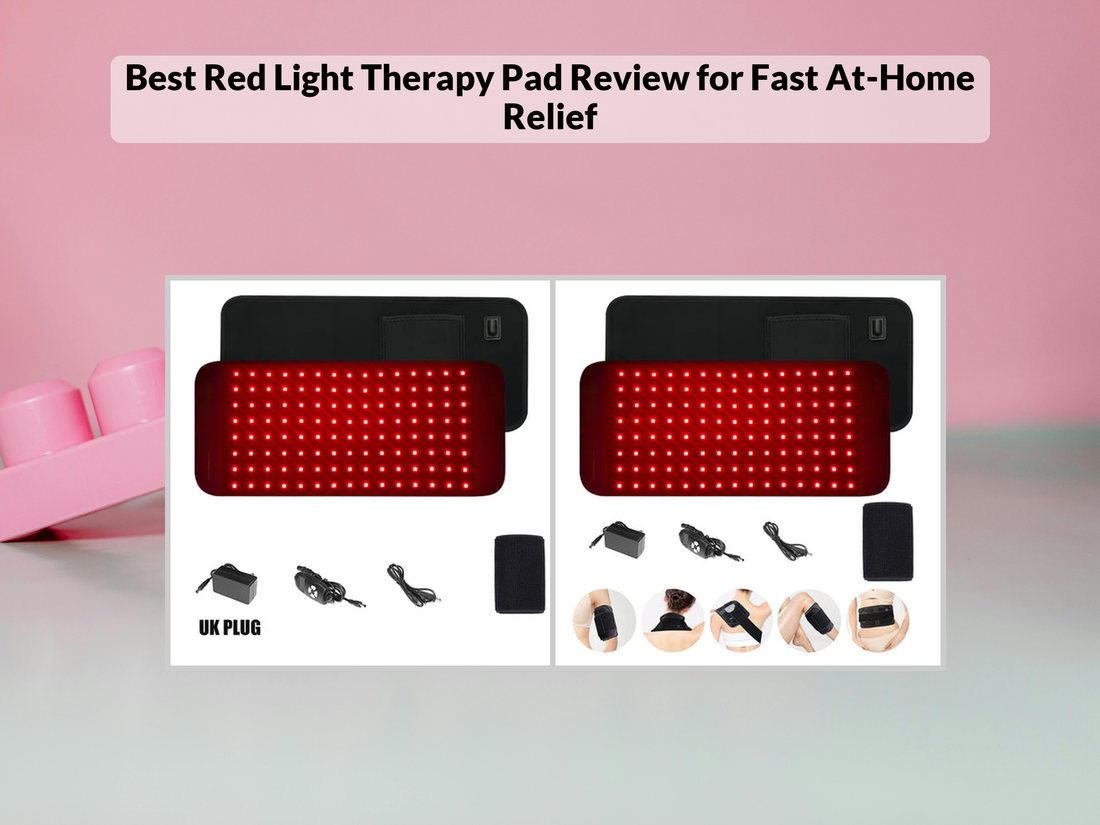 Best Red Light Therapy Pad Review for Fast At-Home Relief