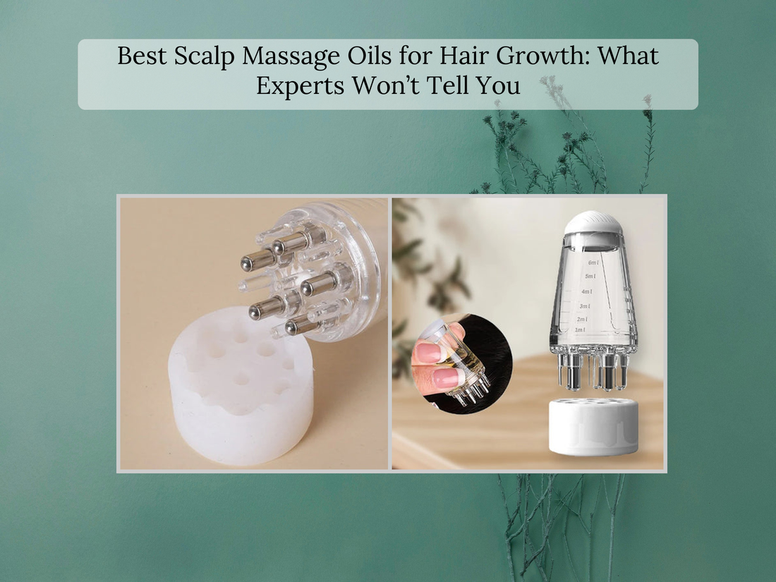 Best Scalp Massage Oils for Hair Growth: What Experts Won’t Tell You
