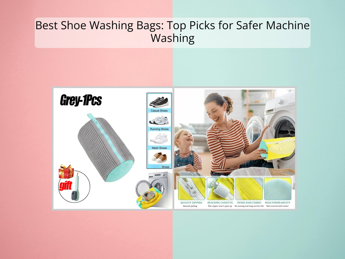 Best Shoe Washing Bags: Top Picks for Safer Machine Washing