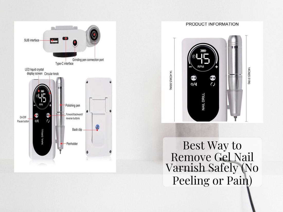 Best Way to Remove Gel Nail Varnish Safely (No Peeling or Pain)