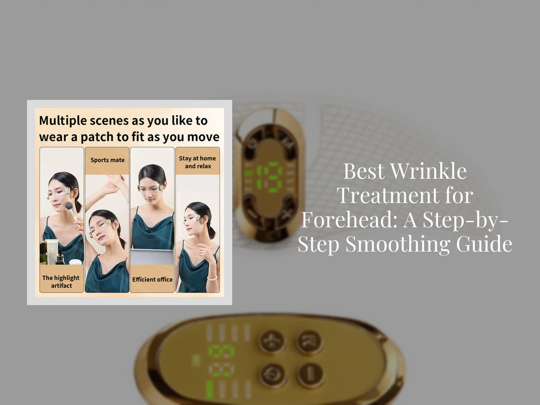 Best Wrinkle Treatment for Forehead: A Step-by-Step Smoothing Guide