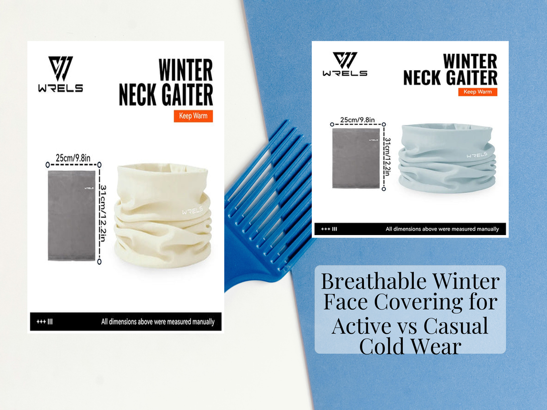 Breathable Winter Face Covering for Active vs Casual Cold Wear
