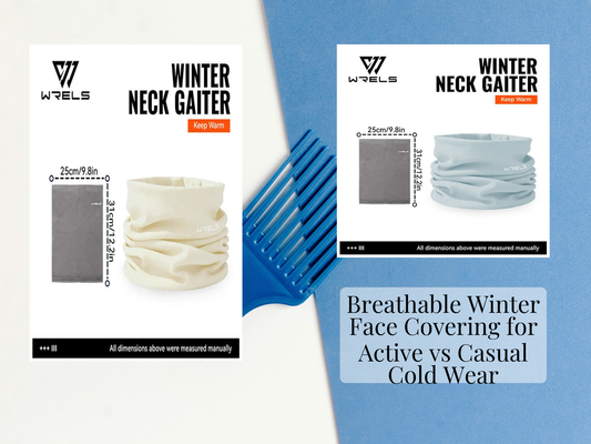 Breathable Winter Face Covering for Active vs Casual Cold Wear