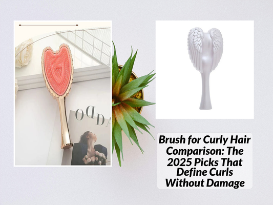 Brush for Curly Hair Comparison: The 2025 Picks That Define Curls Without Damage