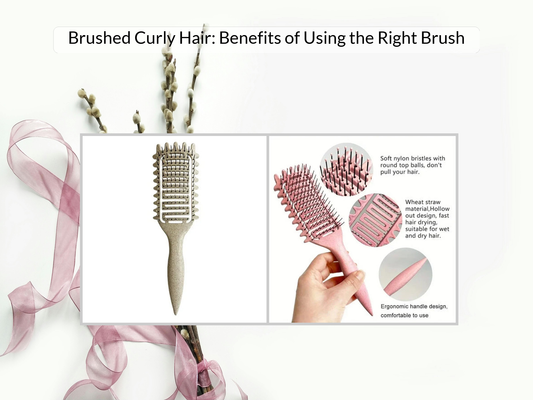 Brushed Curly Hair: Benefits of Using the Right Brush