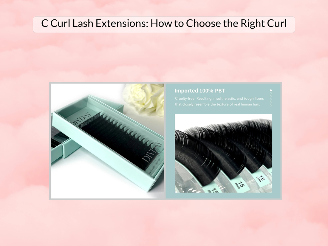 C Curl Lash Extensions: How to Choose the Right Curl