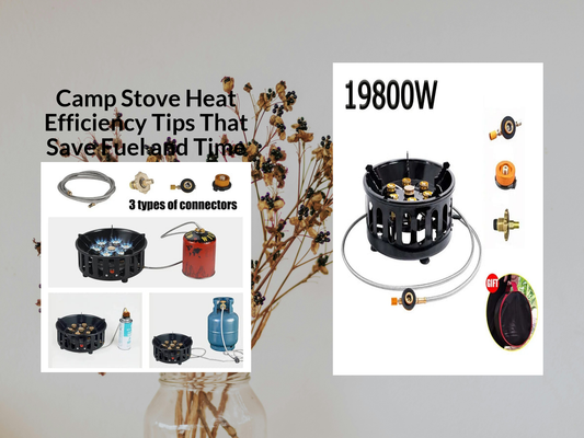 Camp Stove Heat Efficiency Tips That Save Fuel and Time