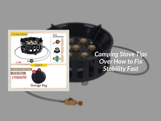 Camping Stove Tips Over How to Fix Stability Fast