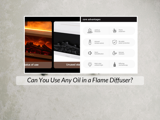 Can You Use Any Oil in a Flame Diffuser?