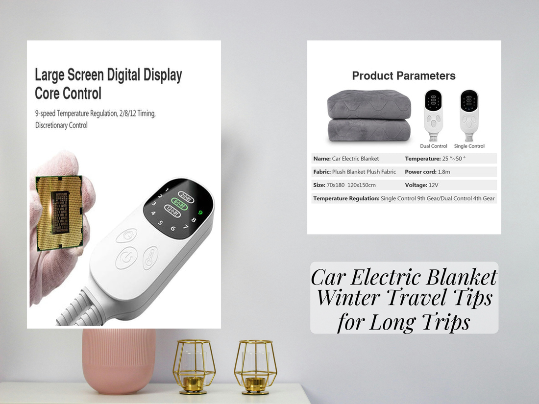 Car Electric Blanket Winter Travel Tips for Long Trips
