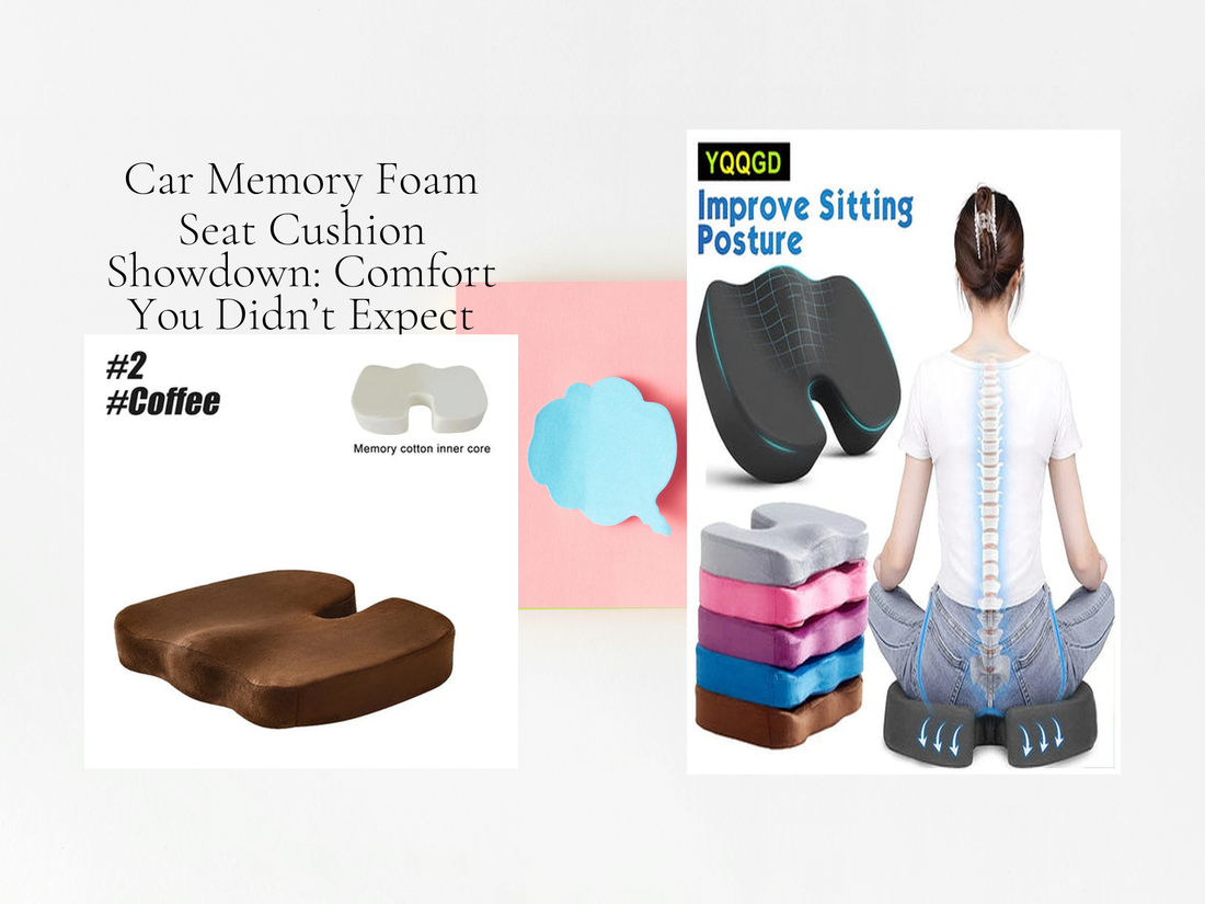 Car Memory Foam Seat Cushion Showdown: Comfort You Didn’t Expect