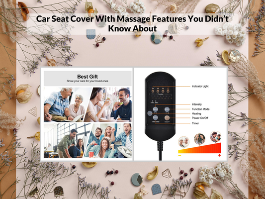 Car Seat Cover With Massage Features You Didn’t Know About