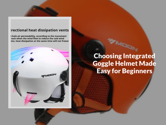Choosing Integrated Goggle Helmet Made Easy for Beginners